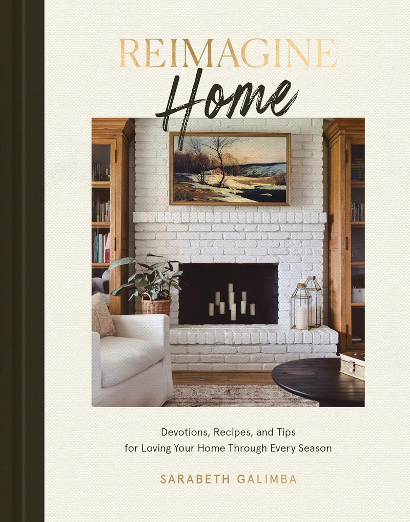 Reimagine Home Book by Galimba, Sarabeth - Home Works